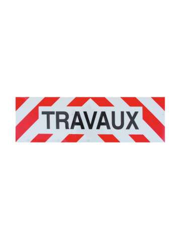 Plaque rétro réfléchissante " Travaux "